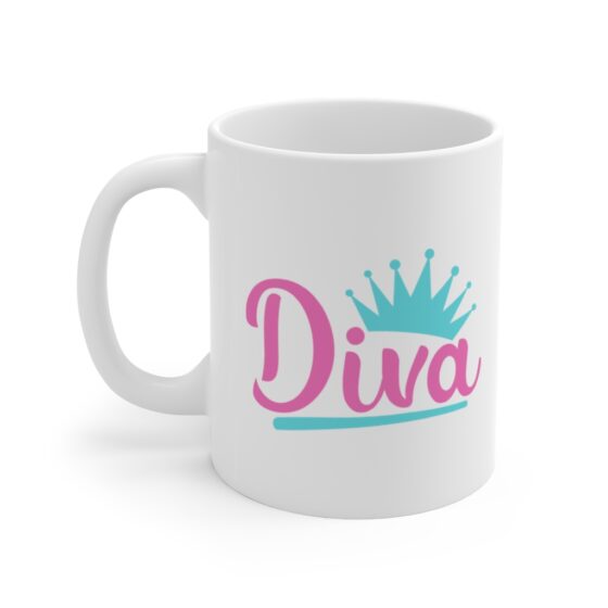 "Diva" - Funny Double Sided Print - White Ceramic Mug 11oz