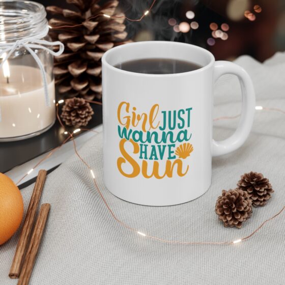 "Girls Just Wanna Have Sun" - Funny Double Sided Print - White Ceramic Mug 11oz - Image 4