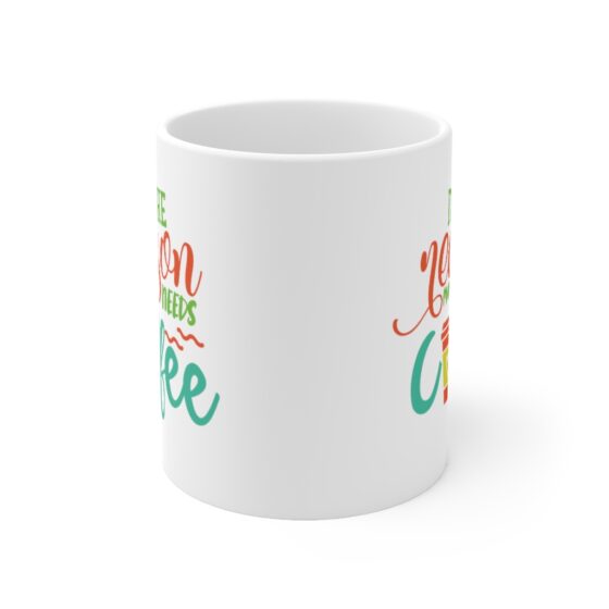 "I'm the Reason Mama Needs Coffee" - Funny Double Sided Print - White Ceramic Mug 11oz - Image 2