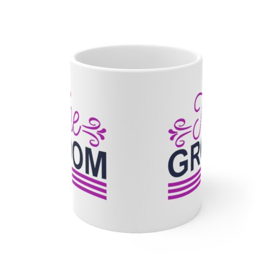 "The Groom" - Funny Double Sided Print - White Ceramic Mug 11oz - Image 2