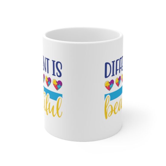 "Different is Beautiful" - Funny Double Sided Print - White Ceramic Mug 11oz - Image 2