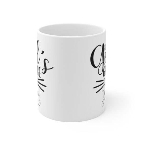 "All of God's Grace in One Tiny Face" - Funny Double Sided Print - White Ceramic Mug 11oz - Image 2