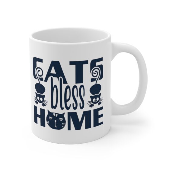 "Cats Bless Home" - Funny Double Sided Print - White Ceramic Mug 11oz - Image 3