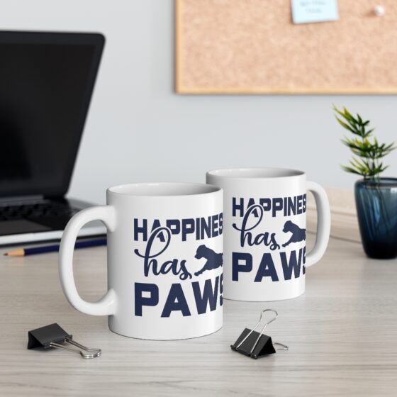 "Happiness has Paws" - Funny Double Sided Print - White Ceramic Mug 11oz - Image 5