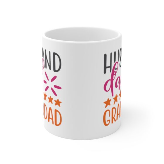 "Husband Dad Granddad" - Funny Double Sided Print - White Ceramic Mug 11oz - Image 2