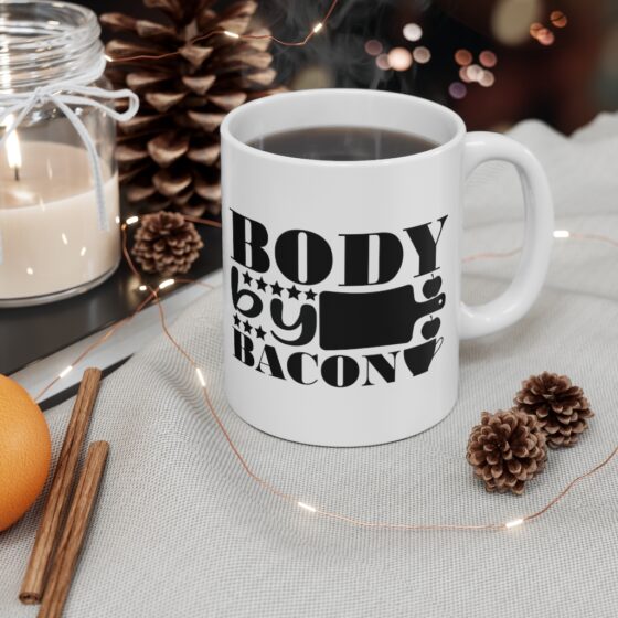 "Body by Bacon" - Funny Double Sided Print - White Ceramic Mug 11oz - Image 4