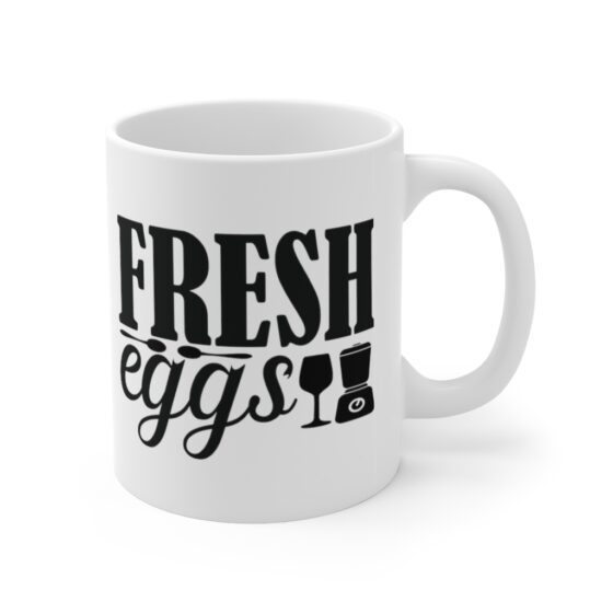 "Fresh Eggs" - Funny Double Sided Print - White Ceramic Mug 11oz - Image 3