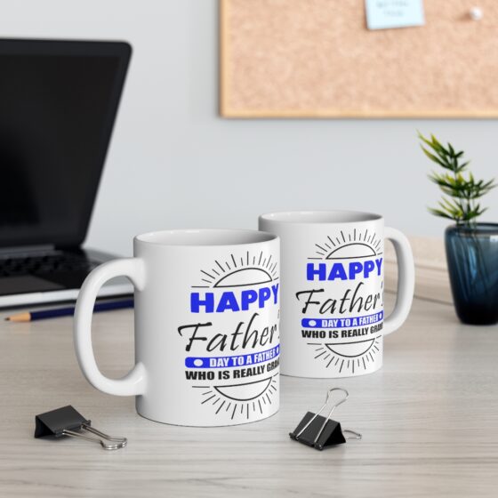 "Happy Father's Day to a Father who is Really Grand" - Funny Double Sided Print - White Ceramic Mug 11oz - Image 5