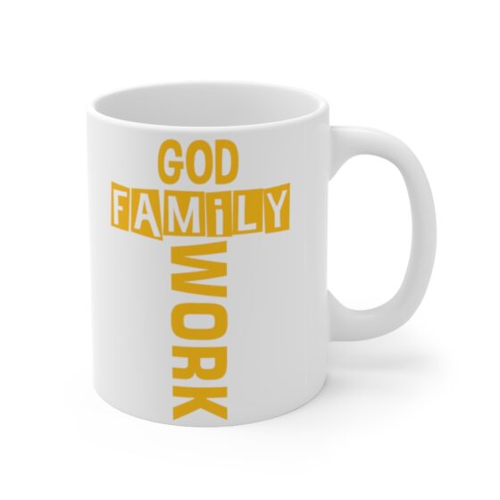 "God Family Work" - Funny Double Sided Print - White Ceramic Mug 11oz - Image 3