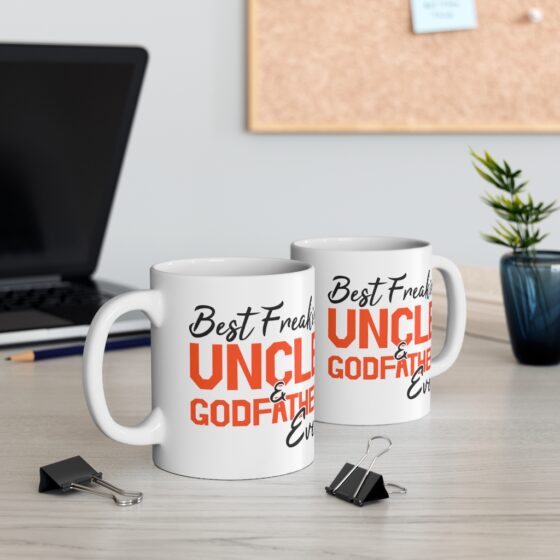 "Best Freakin' Uncle and Godfather Ever" - Funny Double Sided Print - White Ceramic Mug 11oz - Image 5