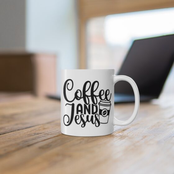 "Coffee and Jesus" - Funny Double Sided Print - White Ceramic Mug 11oz - Image 6