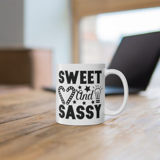 "Sweet and Sassy" - Funny Double Sided Print - White Ceramic Mug 11oz - Image 6