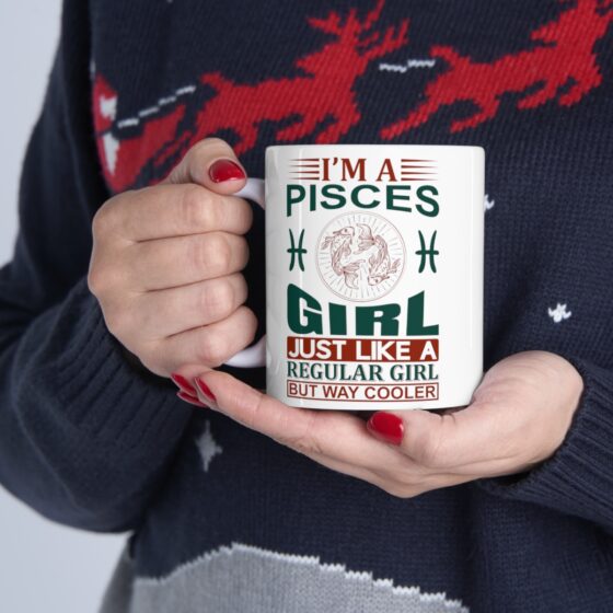 "I’m a Pisces Girl Just Like a Regular Girl but Way Cooler" - Funny Double Sided Print - White Ceramic Mug 11oz - Image 12