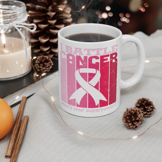 "I Battle Cancer What's Your Superpower?" - Funny Double Sided Print - White Ceramic Mug 11oz - Image 4