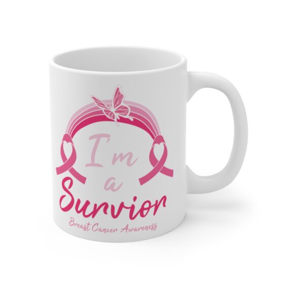 "I'm a Survivor Breast Cancer Awareness" - Funny Double Sided Print - White Ceramic Mug 11oz - Image 3