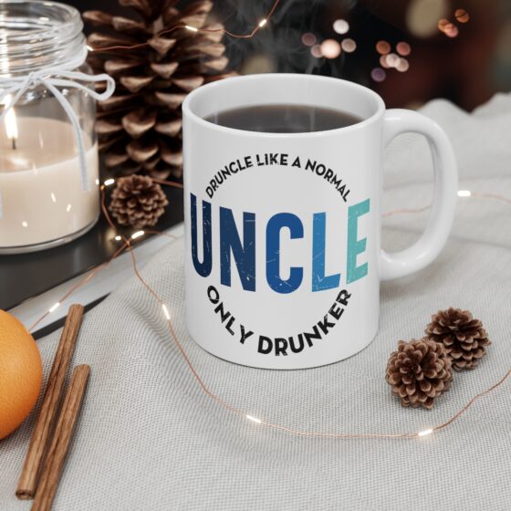 "Druncle Like a Normal Uncle Only Drunker" - Funny Double Sided Print - White Ceramic Mug 11oz - Image 4