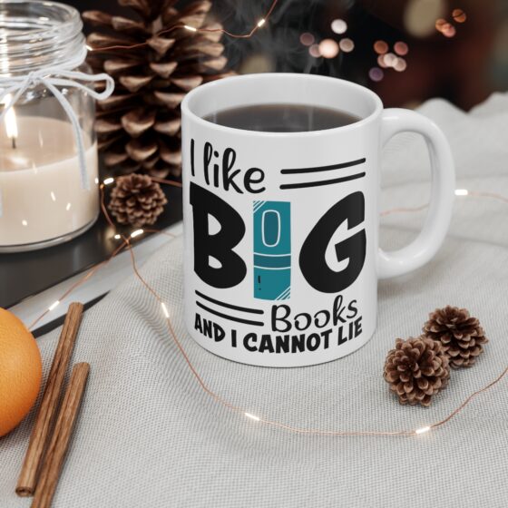 "I Like Big Books and I Cannot Lie" - Funny Double Sided Print - White Ceramic Mug 11oz - Image 4