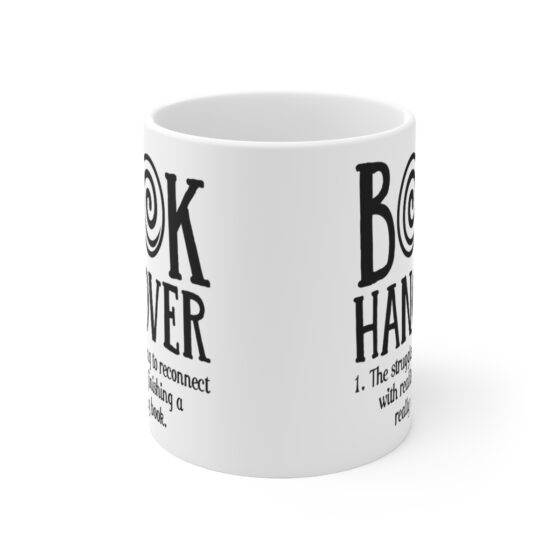 "Book Hangover" - Funny Double Sided Print - White Ceramic Mug 11oz - Image 2