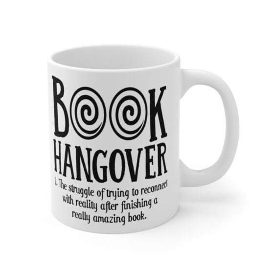 "Book Hangover" - Funny Double Sided Print - White Ceramic Mug 11oz - Image 3