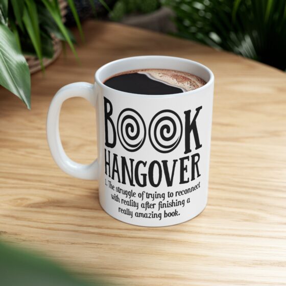 "Book Hangover" - Funny Double Sided Print - White Ceramic Mug 11oz - Image 8