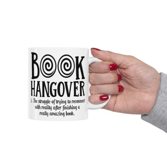 "Book Hangover" - Funny Double Sided Print - White Ceramic Mug 11oz - Image 12