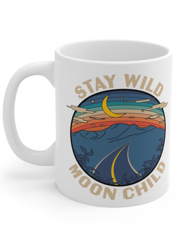 "Stay Wild Moon Child" - Funny Double Sided Print - White Ceramic Mug 11oz