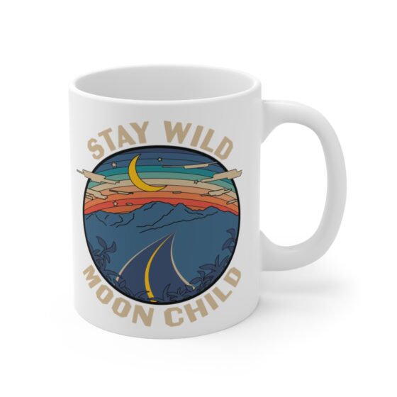 "Stay Wild Moon Child" - Funny Double Sided Print - White Ceramic Mug 11oz - Image 3