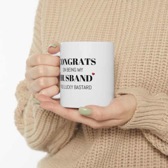 Congrats On Being My Husband You Lucky Bastard - Funny Double Sided Print - White Ceramic Mug 11oz - Image 10