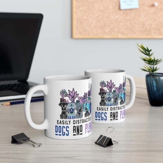 "Easily Distracted by Dogs and Plants" - Funny Double Sided Print - White Ceramic Mug 11oz - Image 5