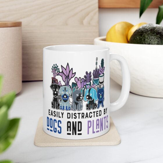 "Easily Distracted by Dogs and Plants" - Funny Double Sided Print - White Ceramic Mug 11oz - Image 7