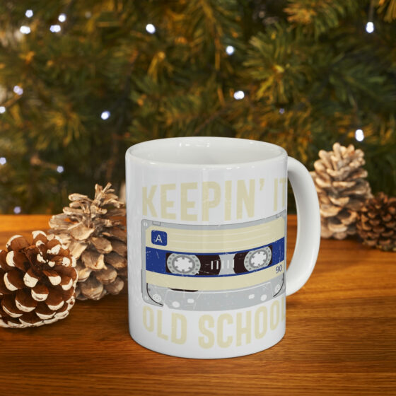 "Keepin' It Old School" - Funny Double Sided Print - White Ceramic Mug 11oz - Image 9