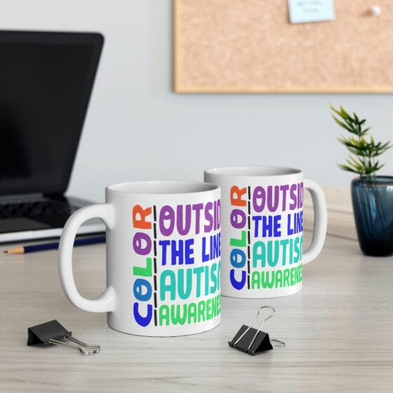 "Color Outside the Lines Autism Awareness" - Funny Double Sided Print - White Ceramic Mug 11oz - Image 5