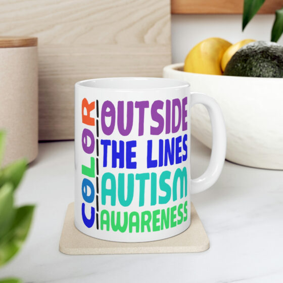 "Color Outside the Lines Autism Awareness" - Funny Double Sided Print - White Ceramic Mug 11oz - Image 7
