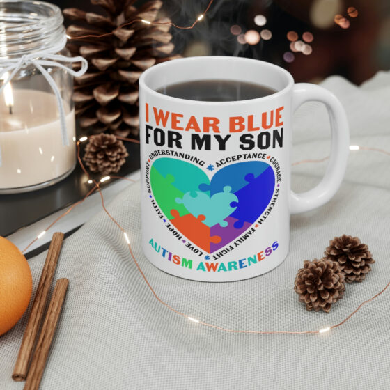 "I Wear Blue For My Son Autism Awareness" - Funny Double Sided Print - White Ceramic Mug 11oz - Image 4