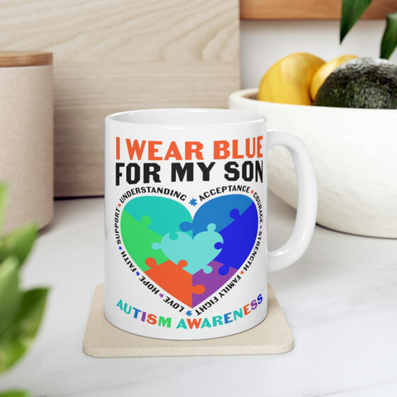 "I Wear Blue For My Son Autism Awareness" - Funny Double Sided Print - White Ceramic Mug 11oz - Image 7