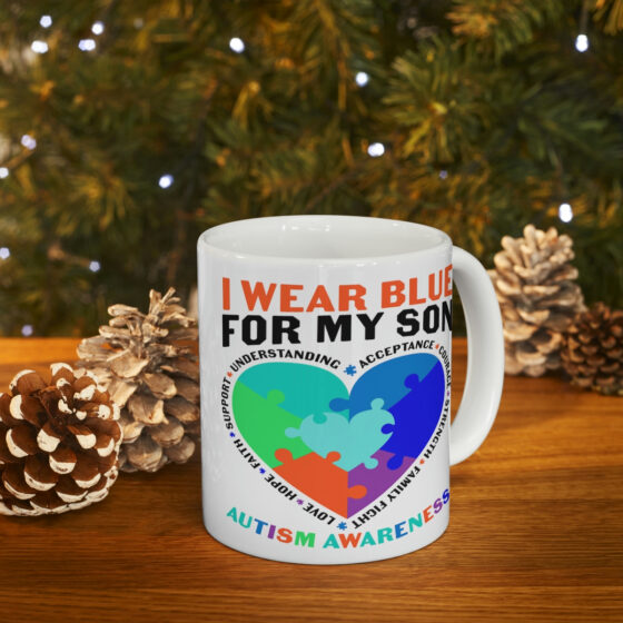 "I Wear Blue For My Son Autism Awareness" - Funny Double Sided Print - White Ceramic Mug 11oz - Image 9