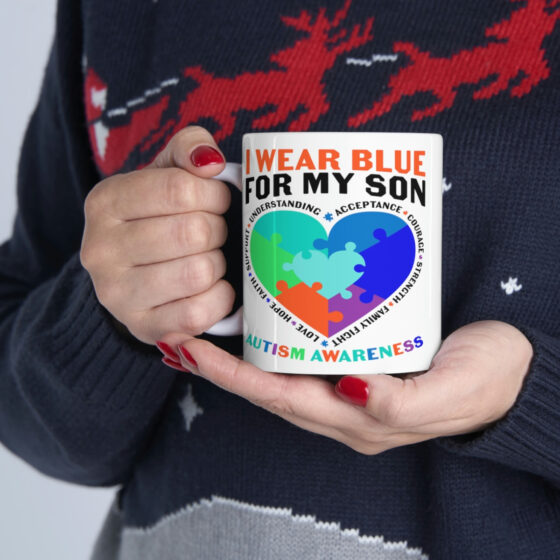 "I Wear Blue For My Son Autism Awareness" - Funny Double Sided Print - White Ceramic Mug 11oz - Image 11