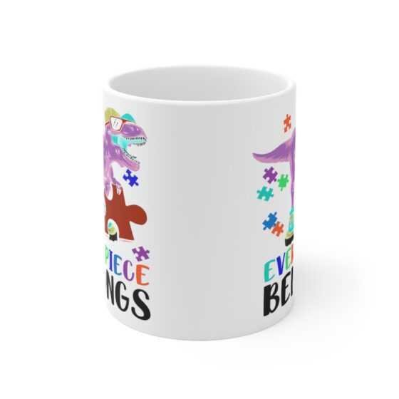 "Every Piece Belongs" - Funny Double Sided Print - White Ceramic Mug 11oz - Image 2