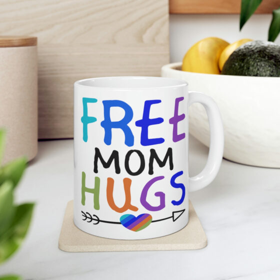 "Free Mom Hugs" - Funny Double Sided Print - White Ceramic Mug 11oz - Image 7