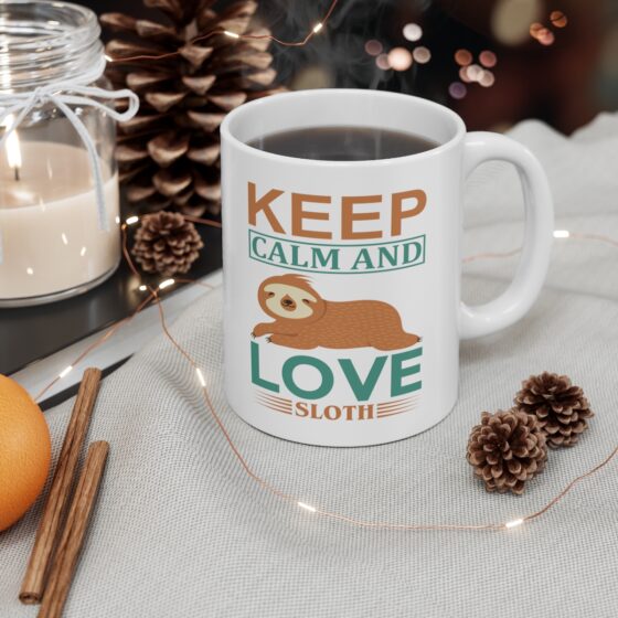 "Keep Calm and Love Sloth" - Funny Double Sided Print - White Ceramic Mug 11oz - Image 4