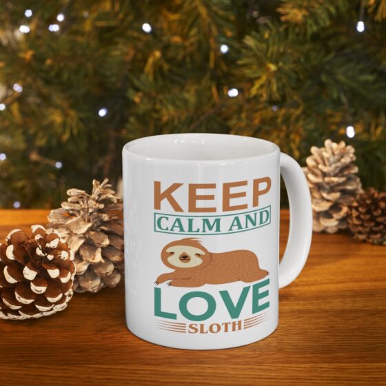 "Keep Calm and Love Sloth" - Funny Double Sided Print - White Ceramic Mug 11oz - Image 9