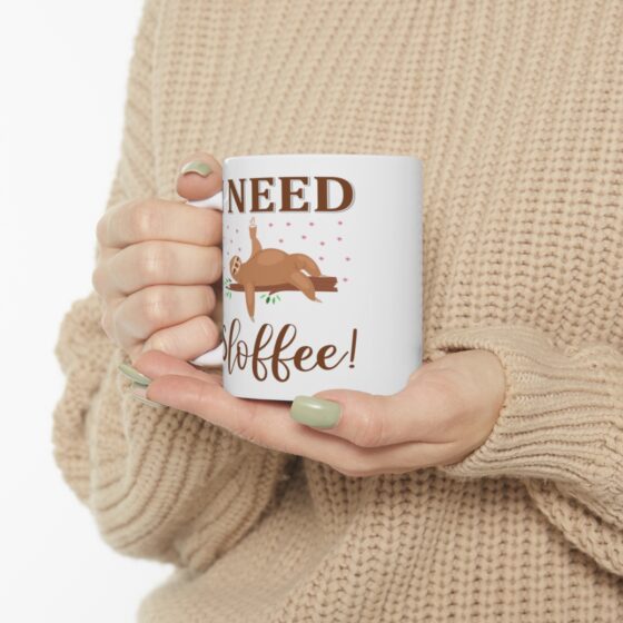 "I Need Sloffee!" - Funny Double Sided Print - White Ceramic Mug 11oz - Image 10