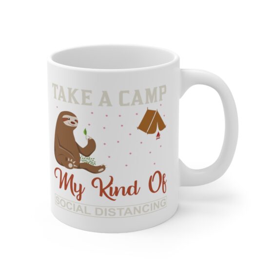 "Take a Camp My Kind of Social Distancing" - Funny Double Sided Print - White Ceramic Mug 11oz - Image 3