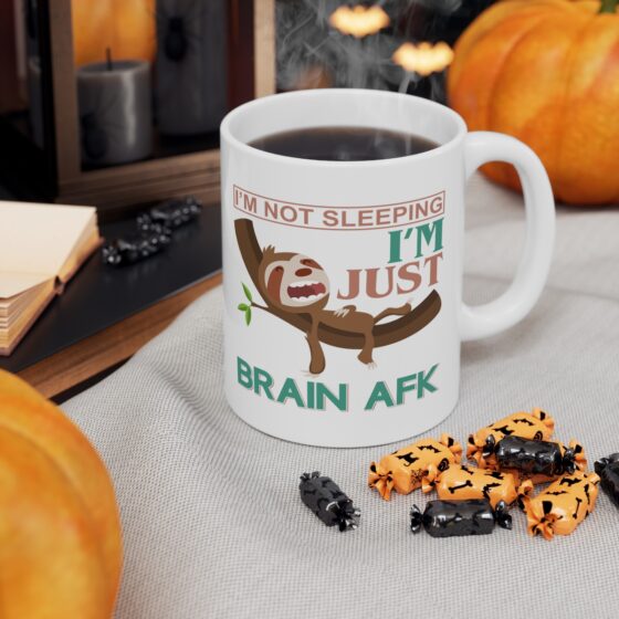 "I'm Not Sleeping I'm Just Brain AFK" - Funny Double Sided Print - White Ceramic Mug 11oz - Image 6