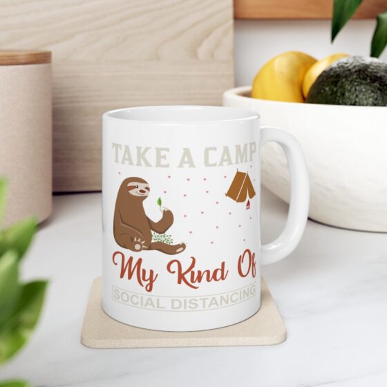 "Take a Camp My Kind of Social Distancing" - Funny Double Sided Print - White Ceramic Mug 11oz - Image 7
