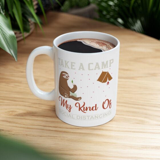 "Take a Camp My Kind of Social Distancing" - Funny Double Sided Print - White Ceramic Mug 11oz - Image 8