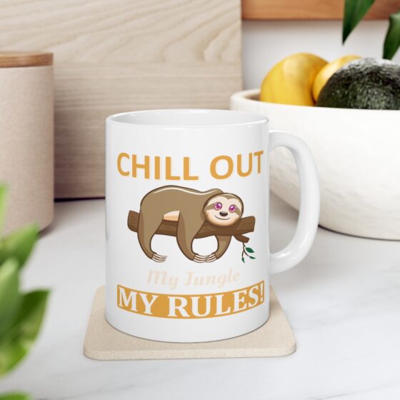 "Chill Out My Jungle My Rules!" - Funny Double Sided Print - White Ceramic Mug 11oz - Image 7