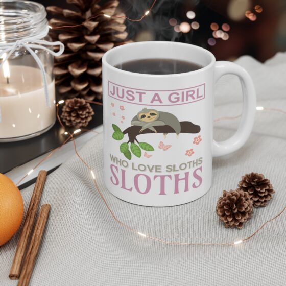 "Just a Girl Who Love Sloths" - Funny Double Sided Print - White Ceramic Mug 11oz - Image 4