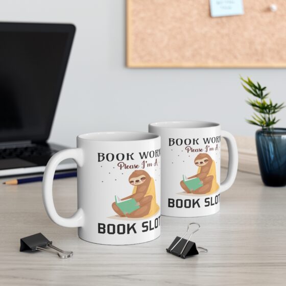 "Book Worm? Please I'm a Book Sloth" - Funny Double Sided Print - White Ceramic Mug 11oz - Image 5