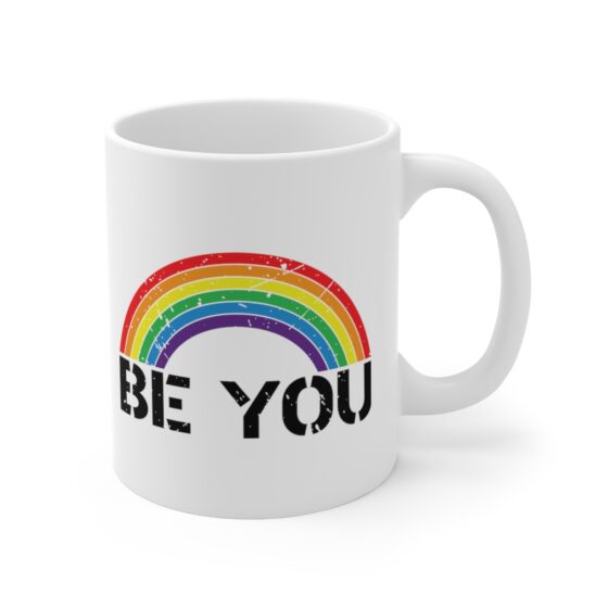 "Be You" - Funny Double Sided Print - White Ceramic Mug 11oz - Image 3